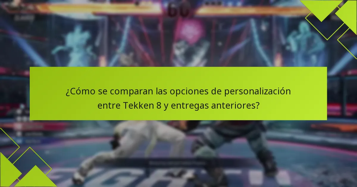 ¿Cómo se comparan las opciones de personalización entre Tekken 8 y entregas anteriores?