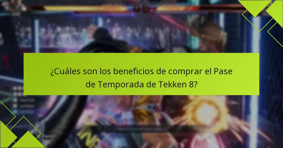 ¿Cuáles son los beneficios de comprar el Pase de Temporada de Tekken 8?